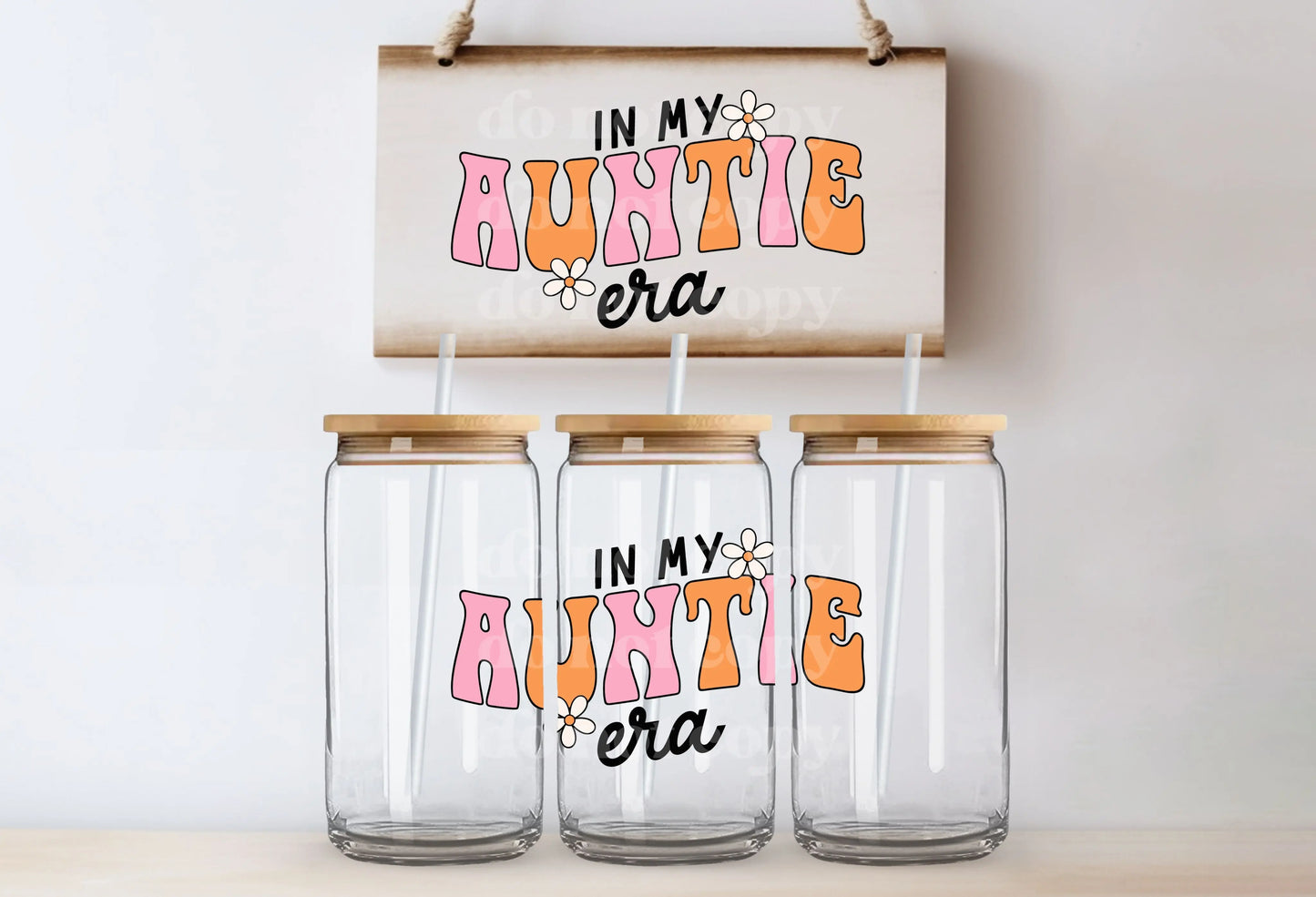 In My Auntie Era | UVDTF Decal - Hey There Crafty LLC