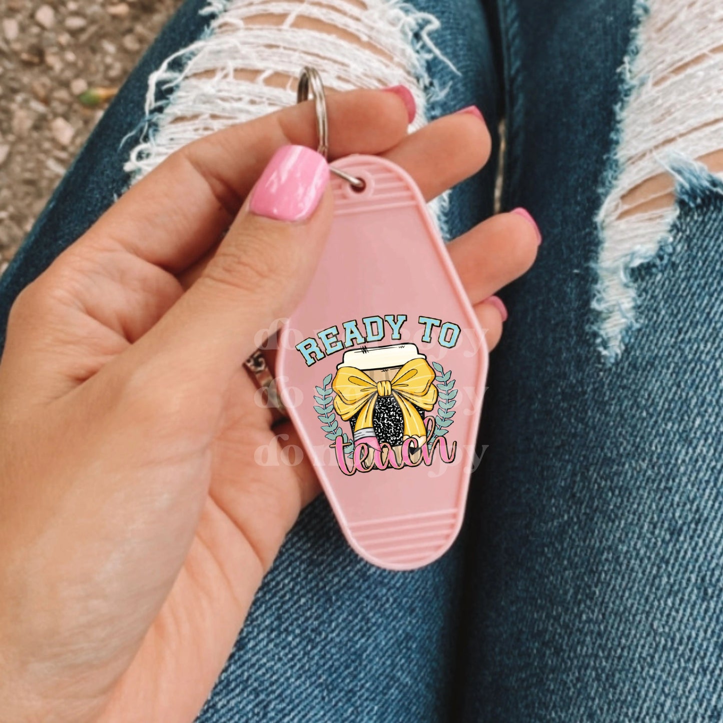 Ready to Teach | UVDTF Decal Hey There Crafty LLC