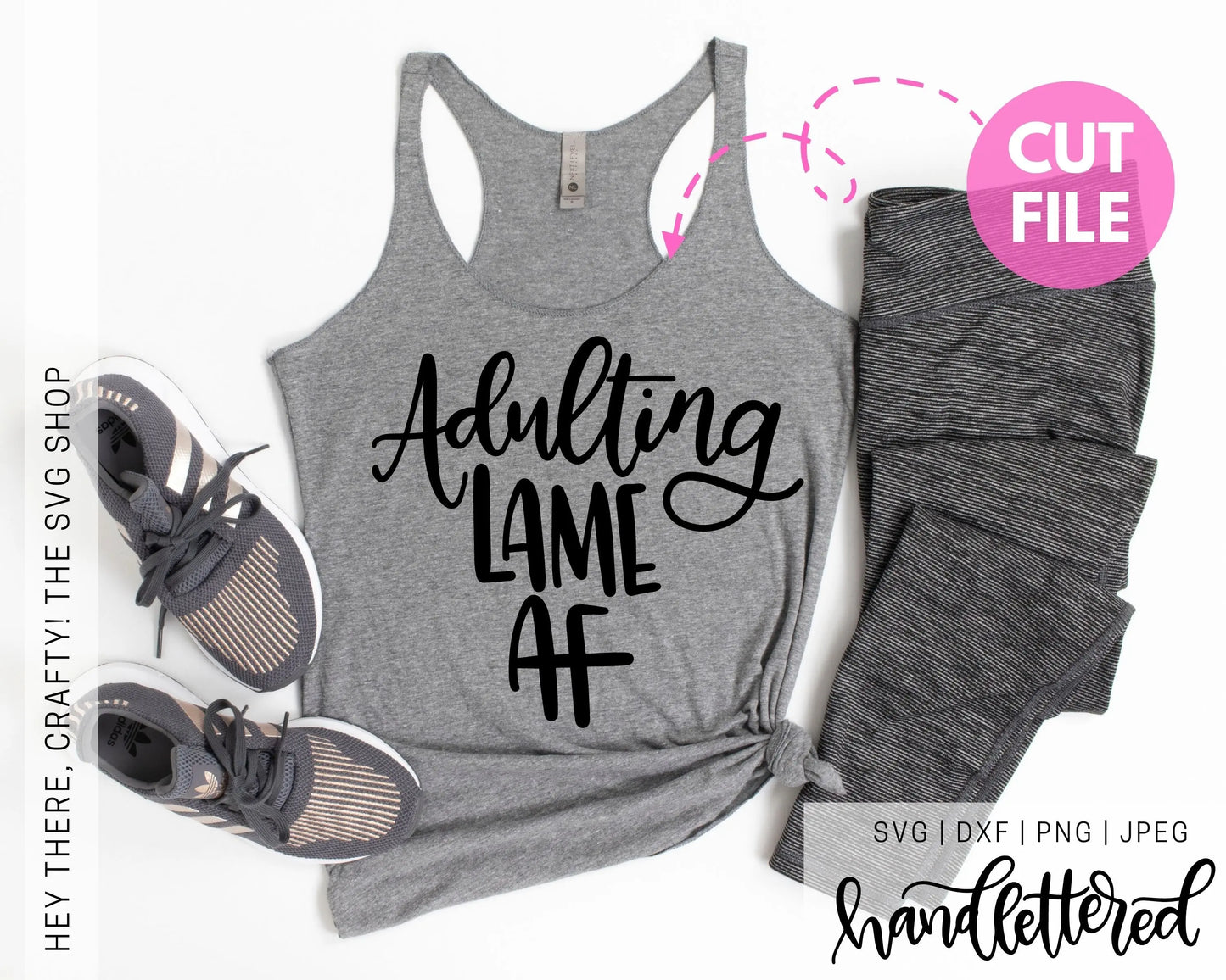 Adulting Lame AF | SVG, PNG, DXF, JPEG
