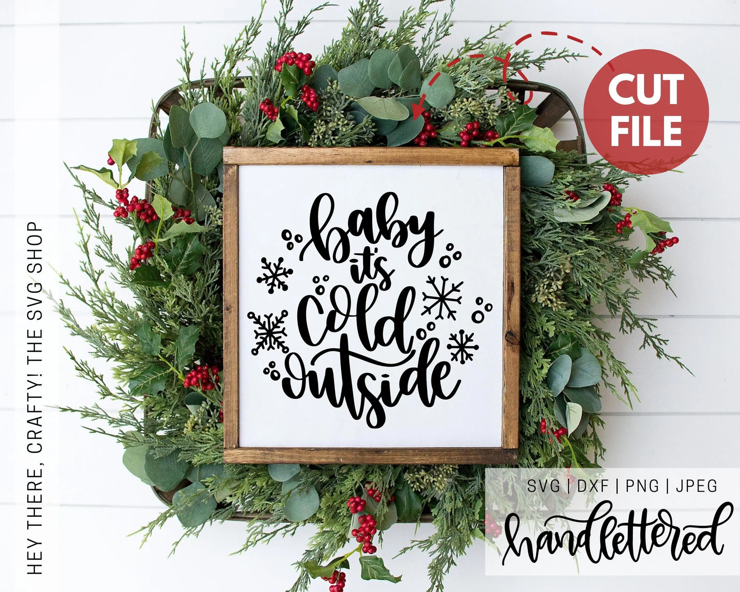 Baby it's Cold Outside | SVG, PNG, DXF, JPEG