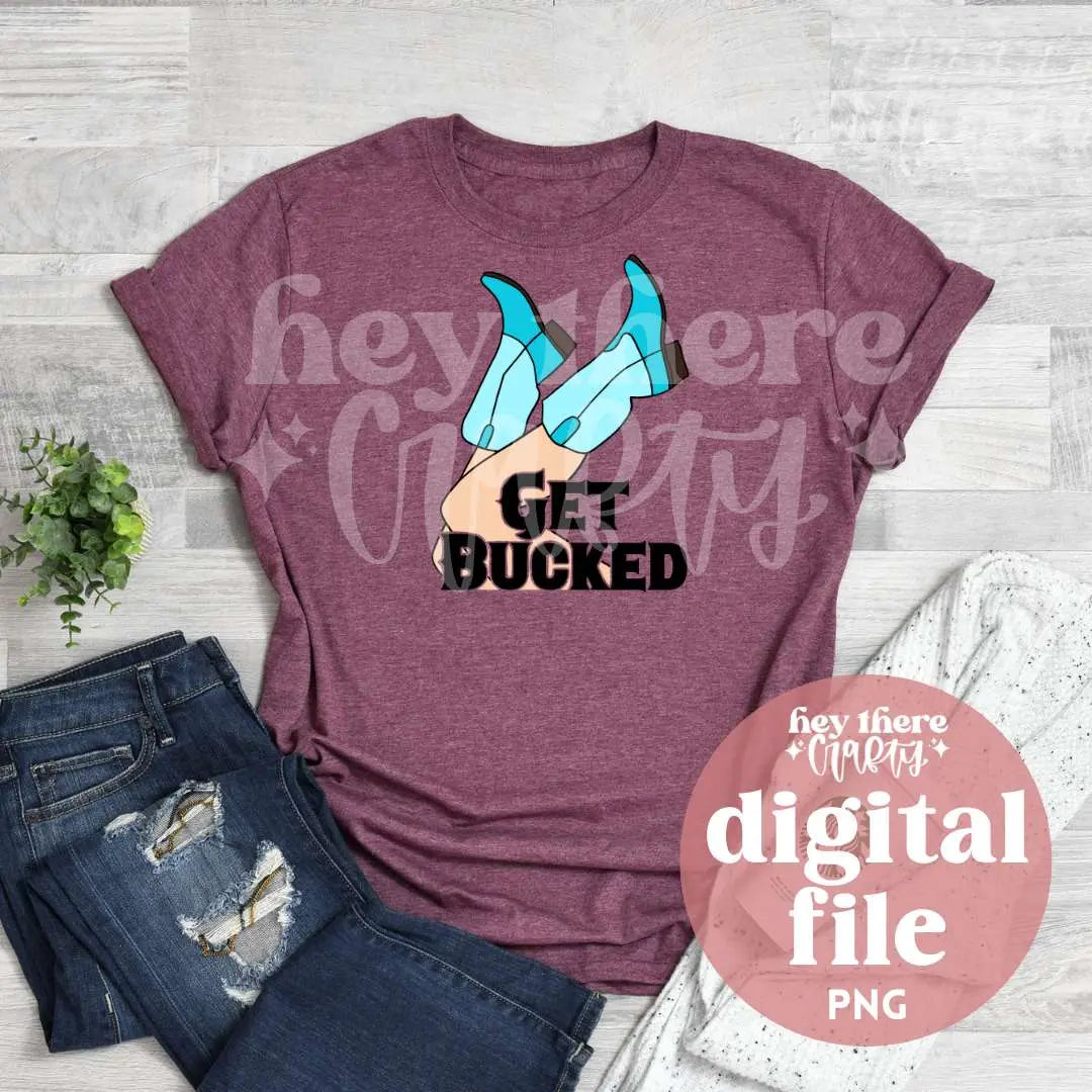 Get Bucked - Blue | PNG File