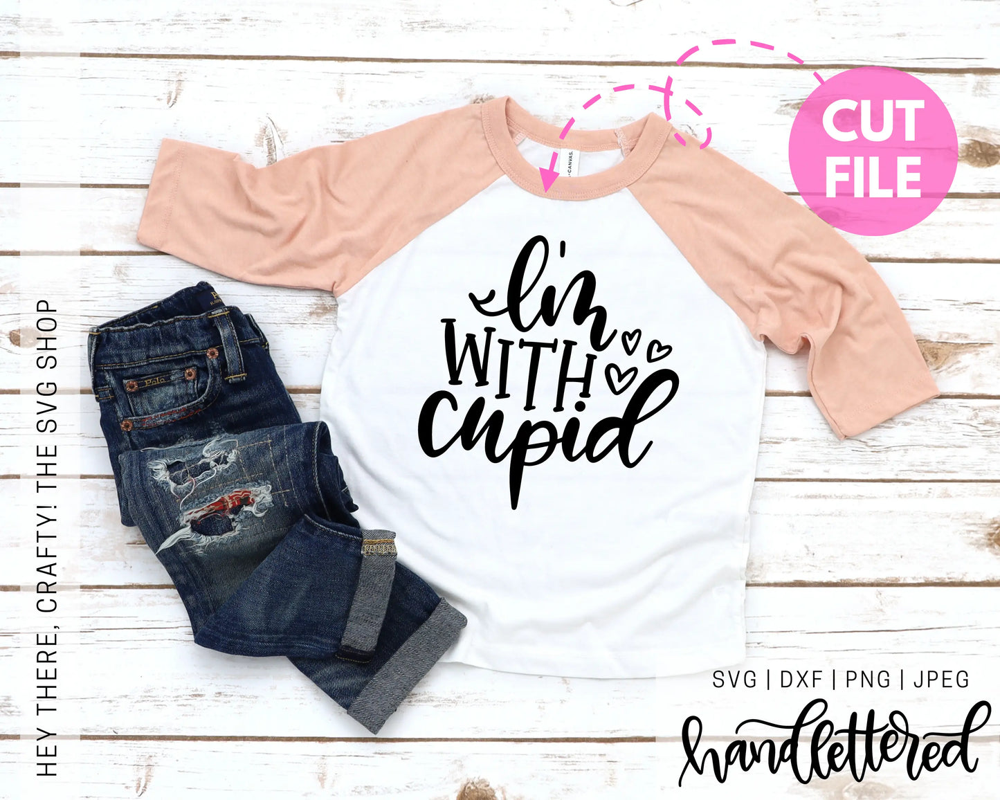 I'm with Cupid | SVG, PNG, DXF, JPEG