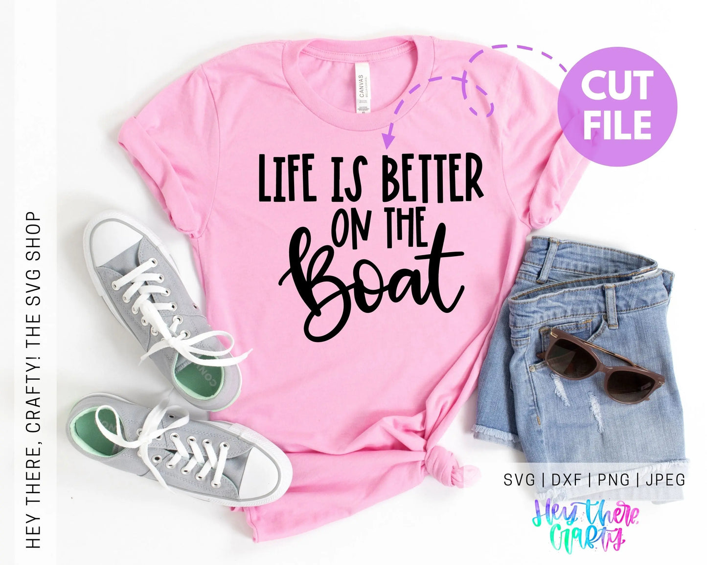 Life is Better on the Boat | SVG, PNG, DXF, JPEG