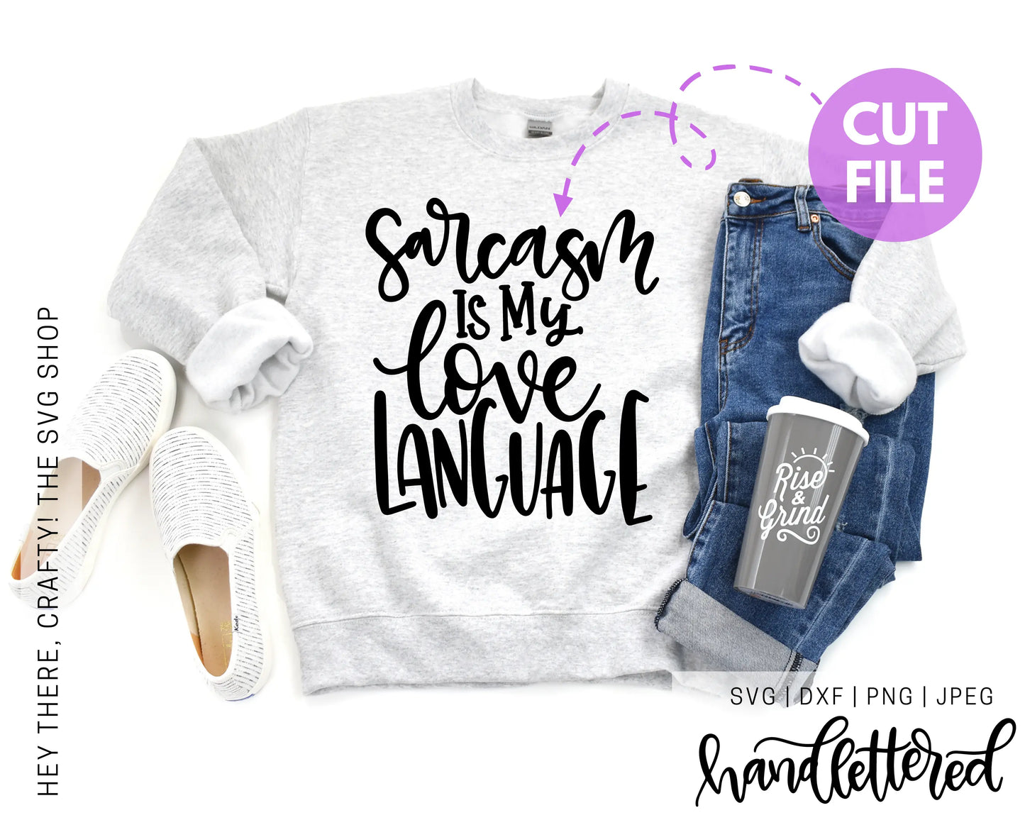 Sarcasm Is My Love Language | SVG, PNG, DXF, JPEG