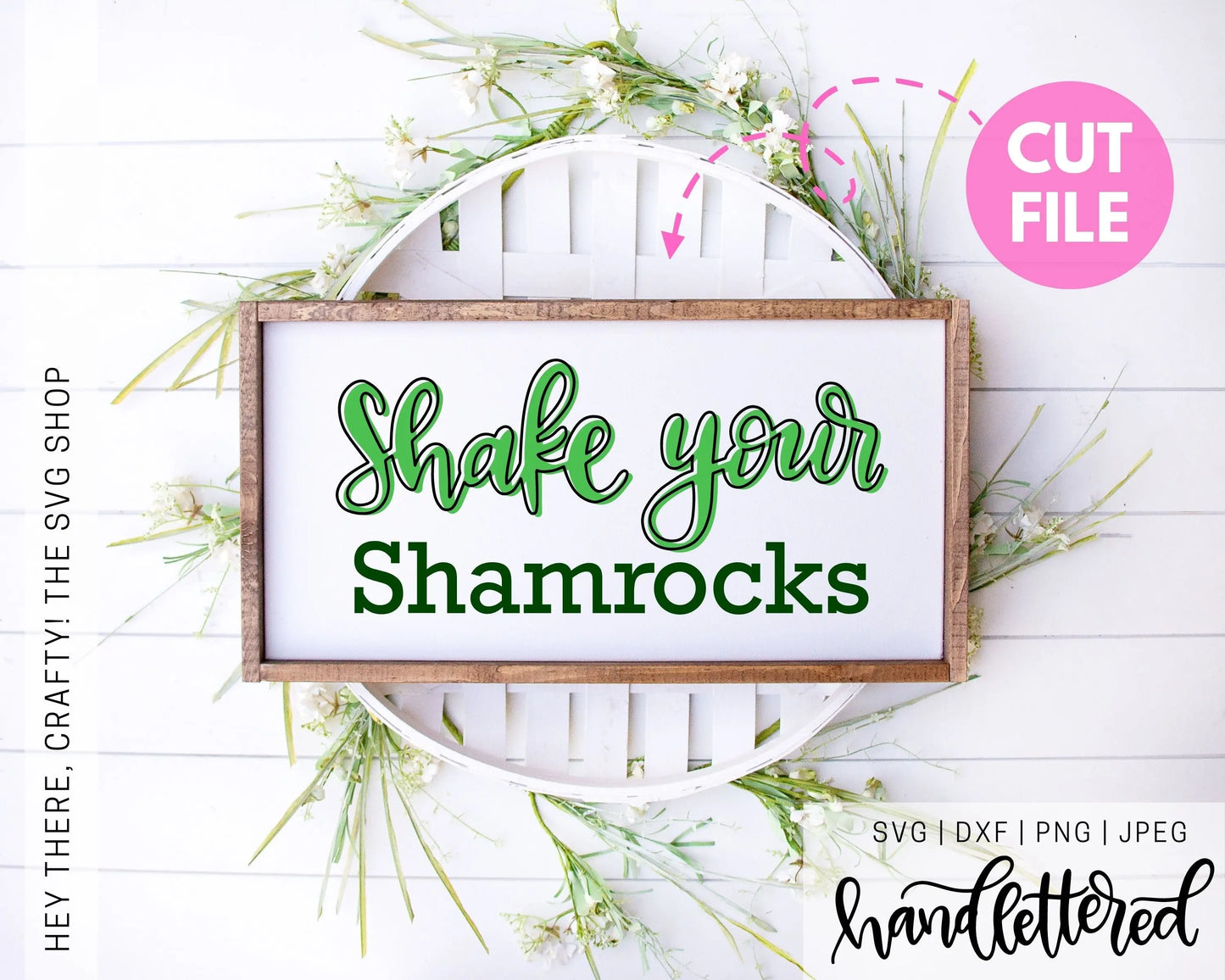Shake Your Shamrocks | SVG, PNG, DXF, JPEG