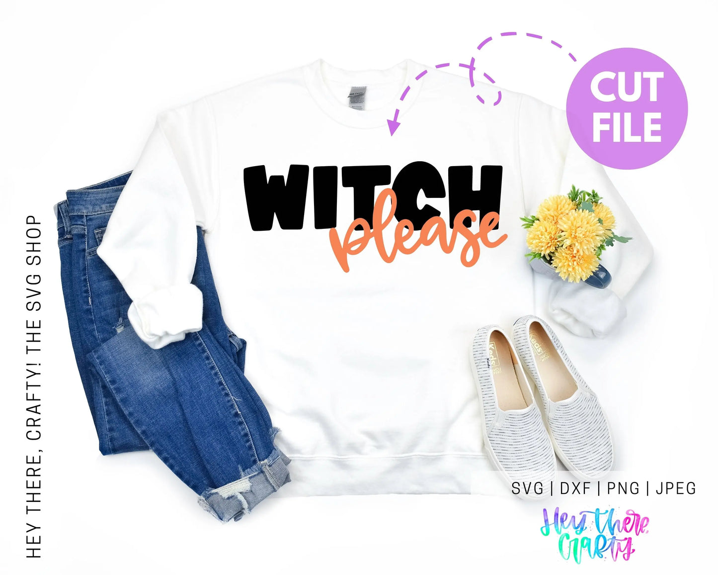 Witch Please | SVG, PNG, DXF, JPEG