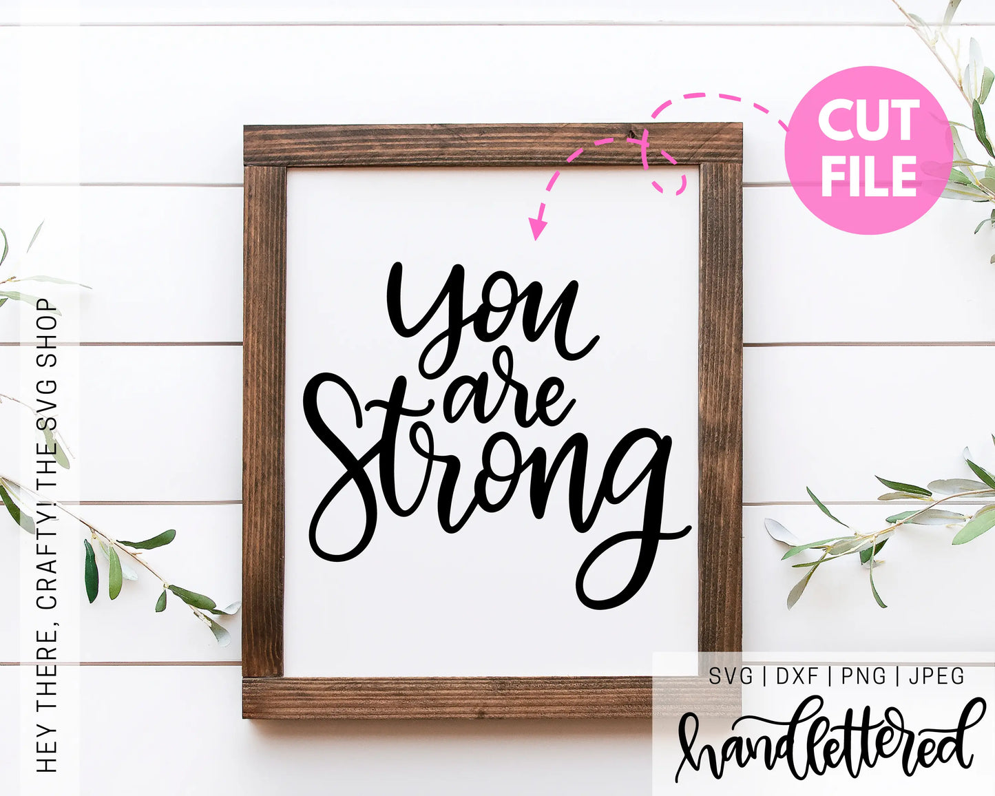 You are Strong | SVG, PNG, DXF, JPEG