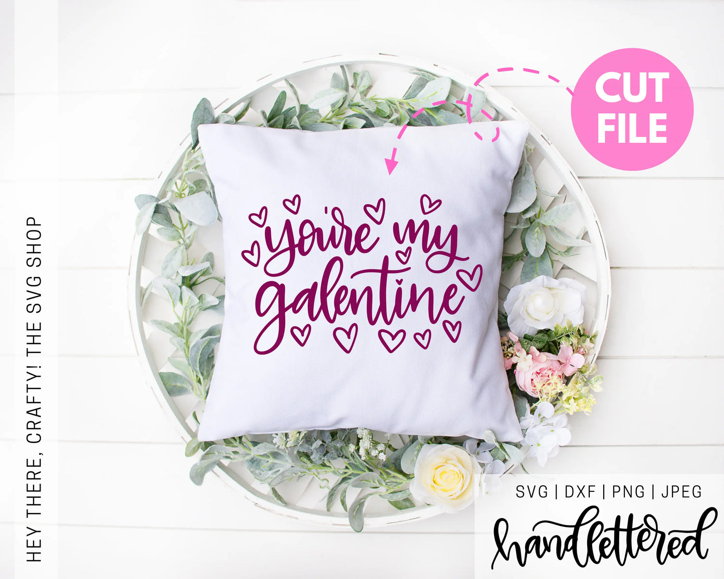 You're my Galentine | SVG, PNG, DXF, JPEG