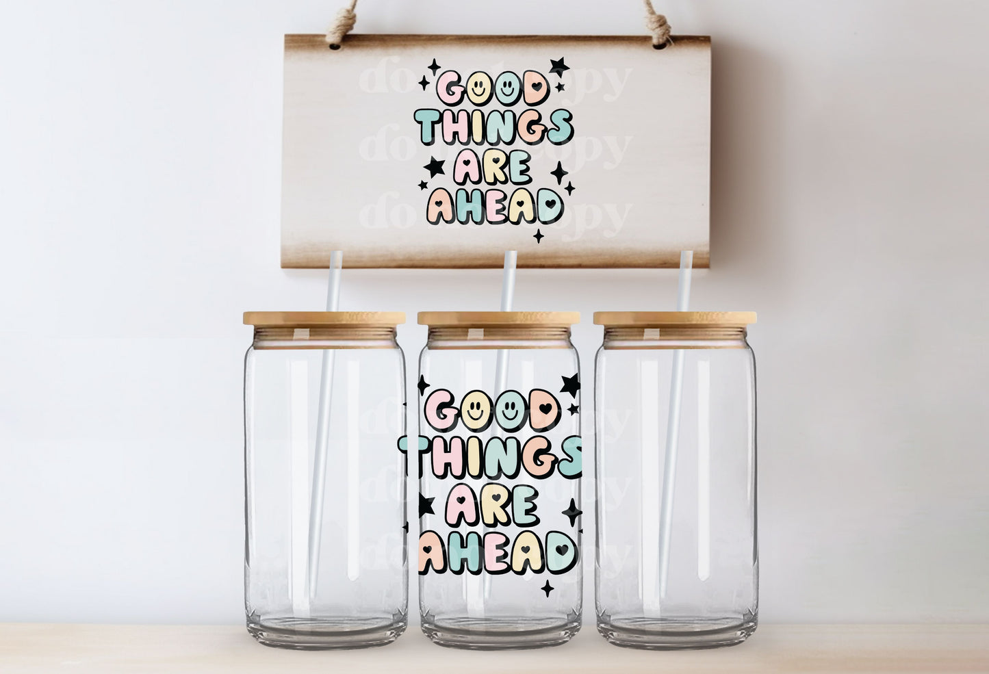 Good Things are Ahead | UVDTF Decal