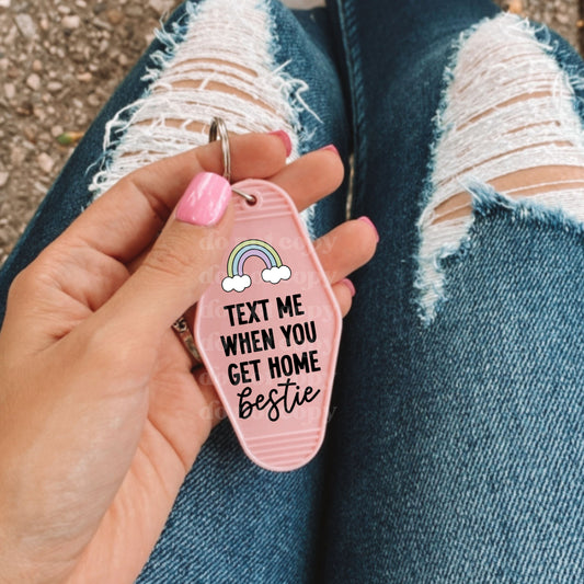 Text Me When You Get Home Bestie | UVDTF Decal