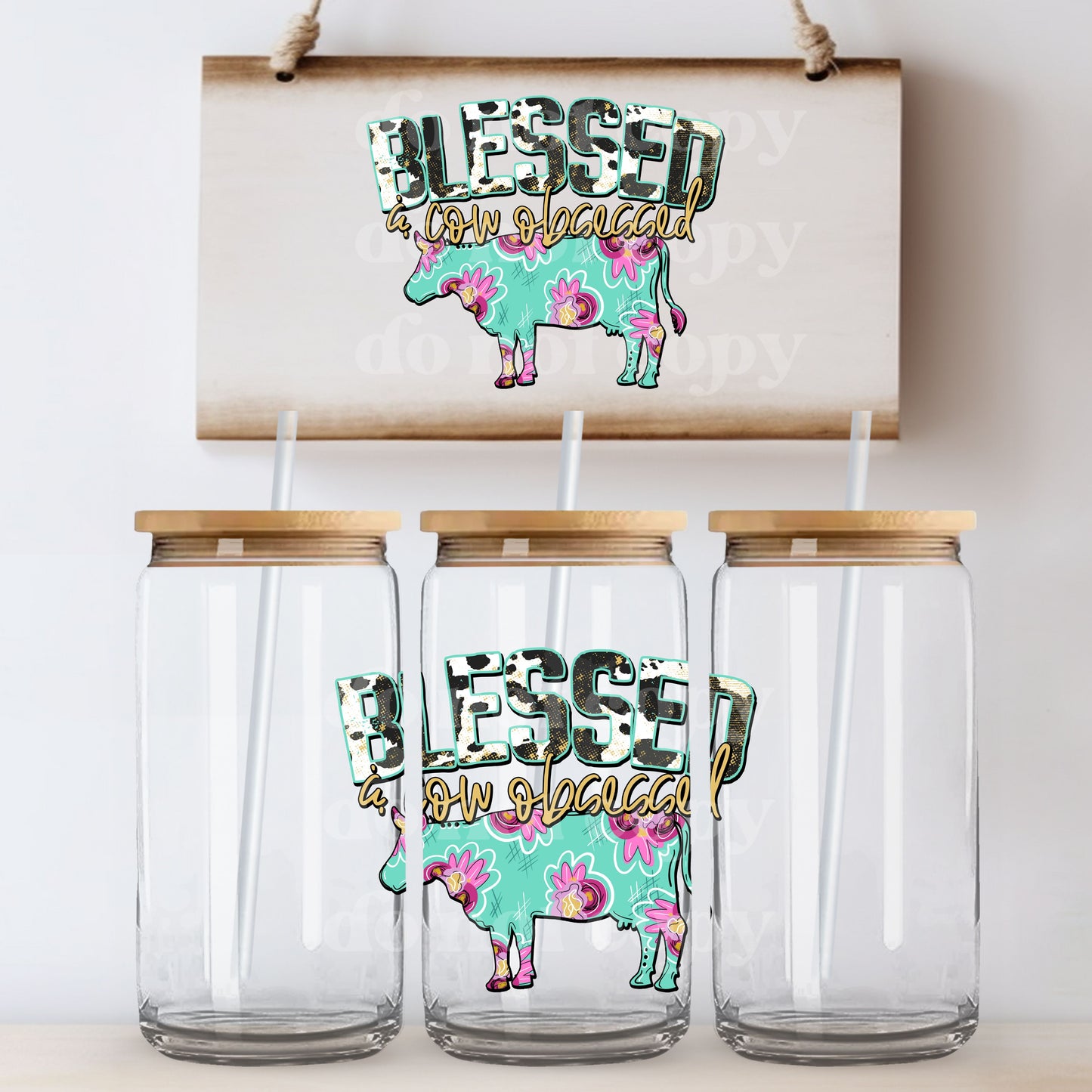 Blessed & Cow Obsessed | UVDTF Decal