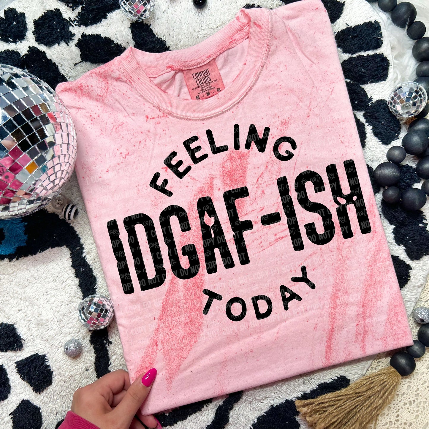 Feeling IDGAF-ish Today | Screen Print Transfer