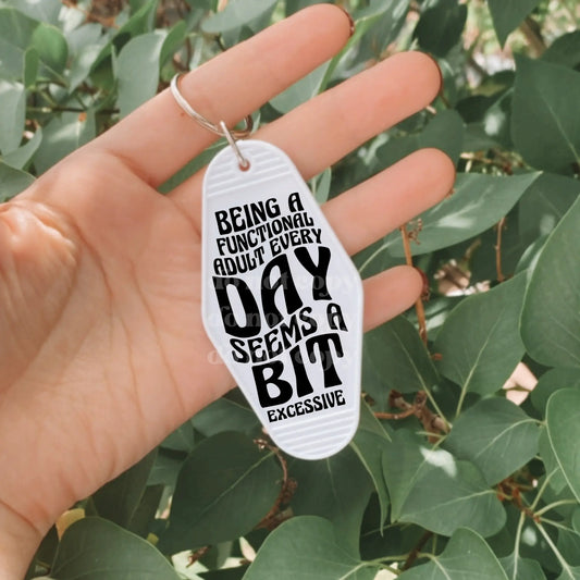 Being a Functional Adult Every Day Seems a Bit Excessive | UVDTF Decal [DS] - Hey There Crafty LLC