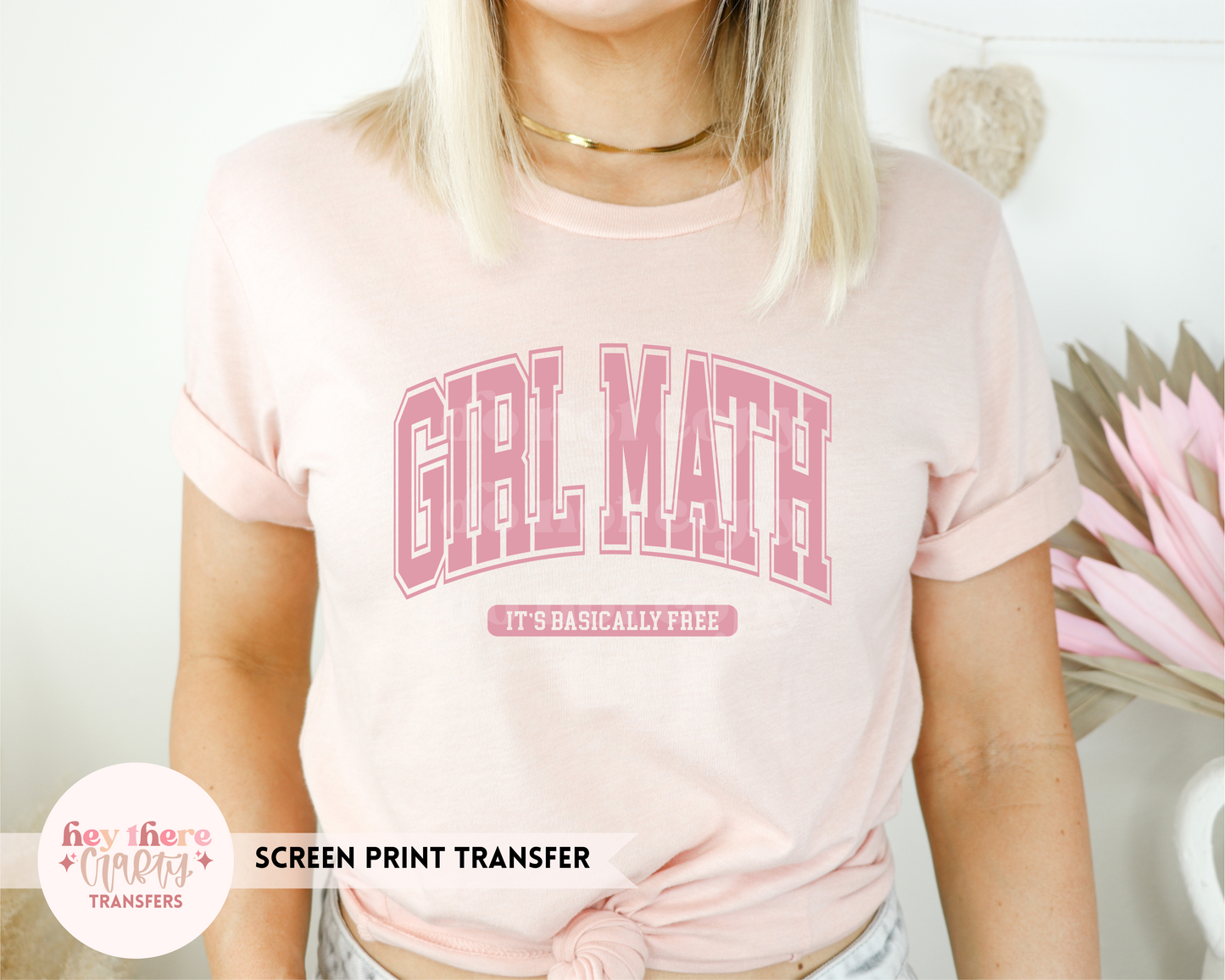 Girl Math [PINK INK] | Screen Print Transfer