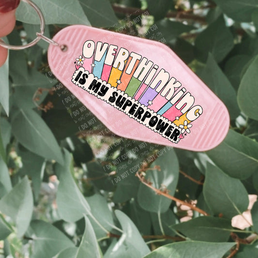 Overthinking is my Superpower | UVDTF Decal [DS]