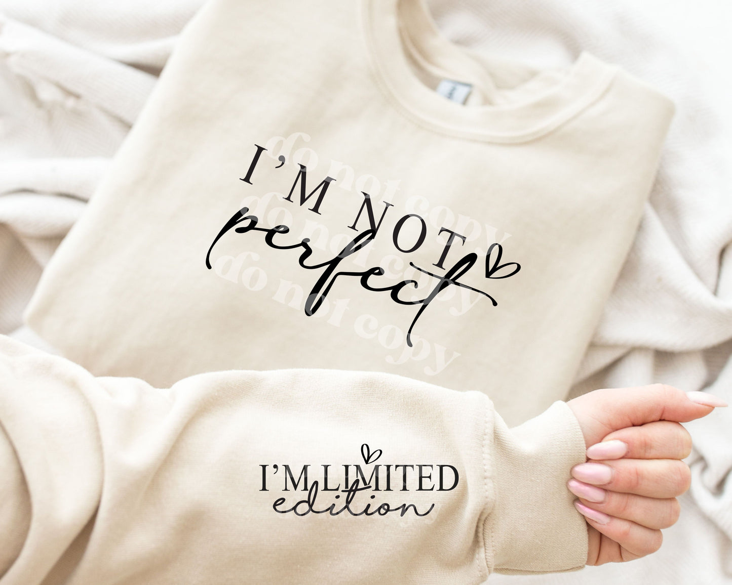 I'm Not Perfect I'm Limited Edition | Screen Print Transfer