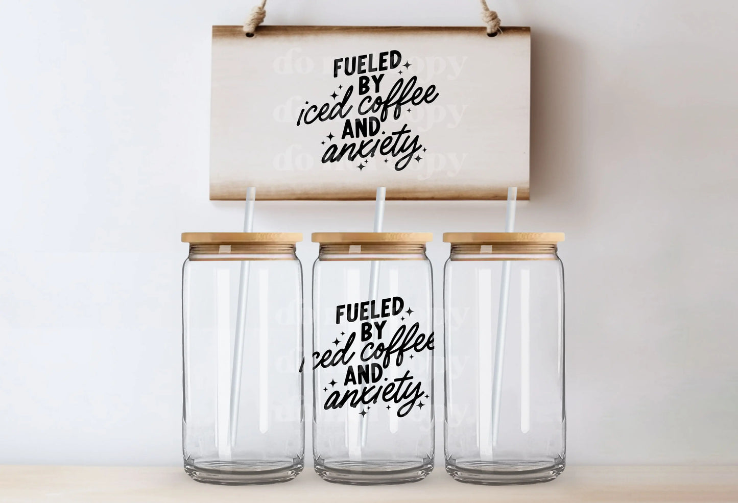 Fueled by Iced Coffee and Anxiety | UVDTF Decal [DS] - Hey There Crafty LLC