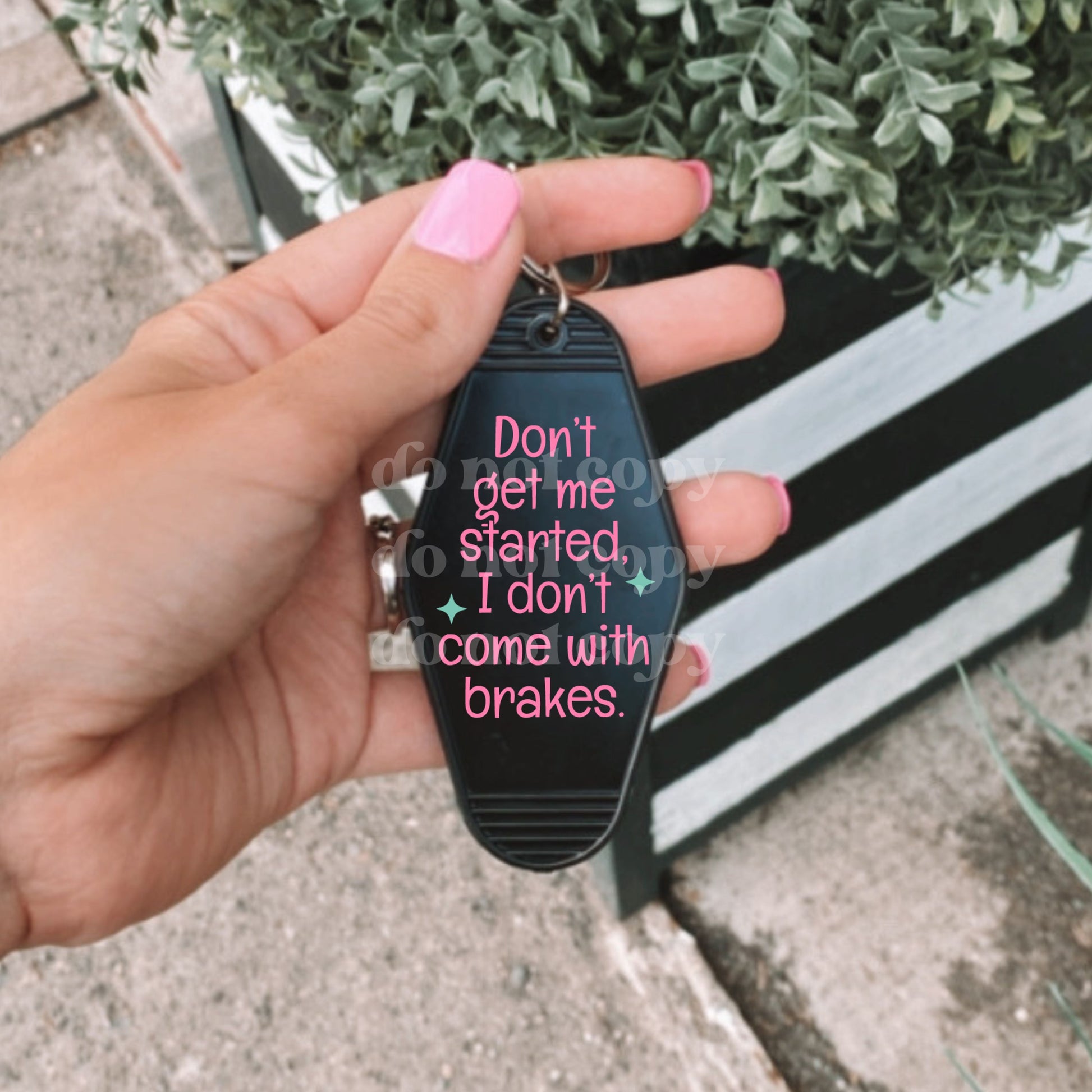 Don't Get me Started I Don't Come with Brakes | Die Cut Acrylic Blank (No Hardware Included) Hey There Crafty LLC