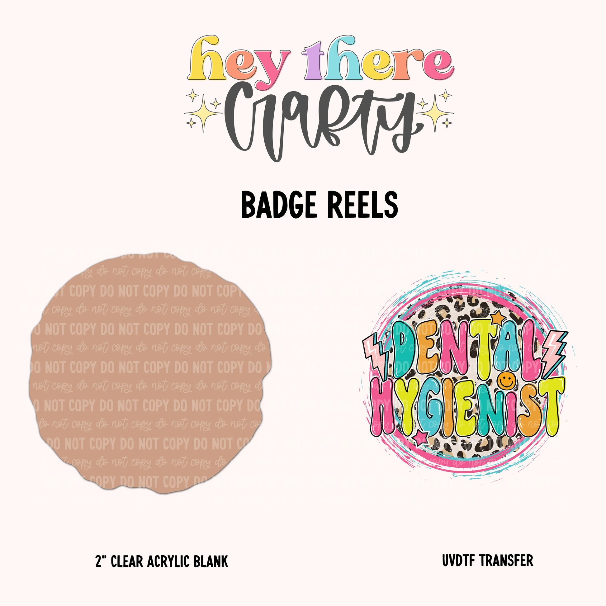 Dental Hygienist | Badge Reel Blank and Decal Hey There Crafty LLC