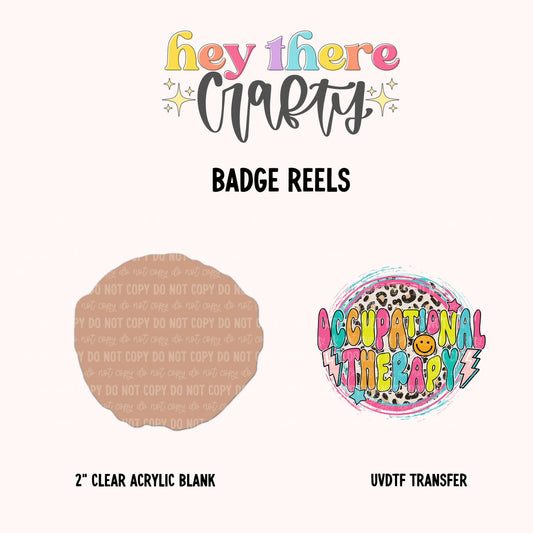 Occupational Therapy | Badge Reel Blank and Decal Hey There Crafty LLC