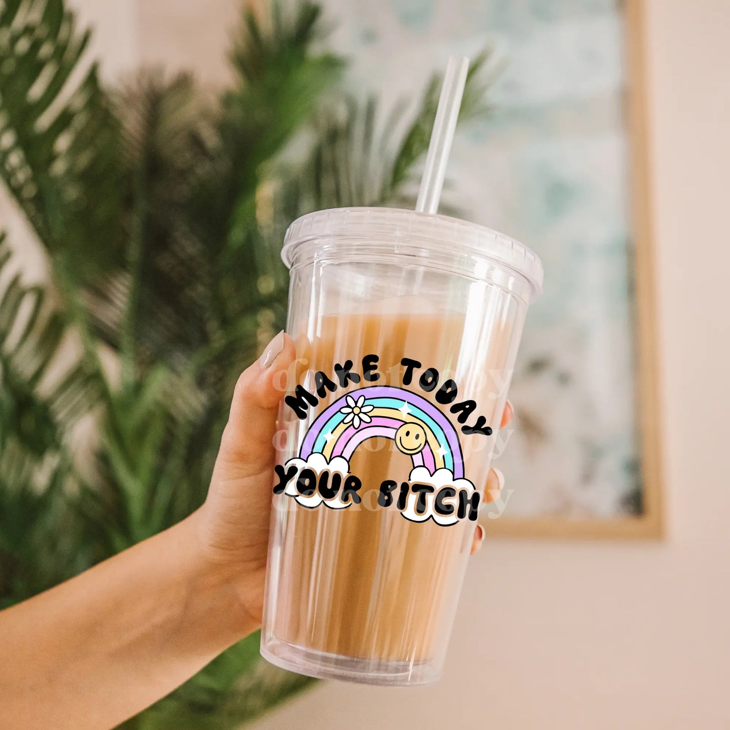 Make Today Your B*tch | UVDTF Decal [DS] - Hey There Crafty LLC