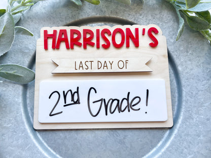 First/Last Day of School Sign