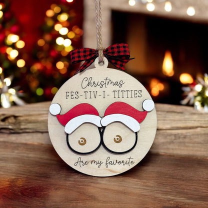 Christmas Fes-Tiv-I-Titties Ornament Hey There Crafty LLC