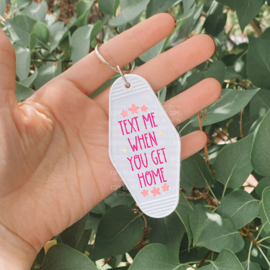 Text Me When You Get Home [Pink] | UVDTF Decal