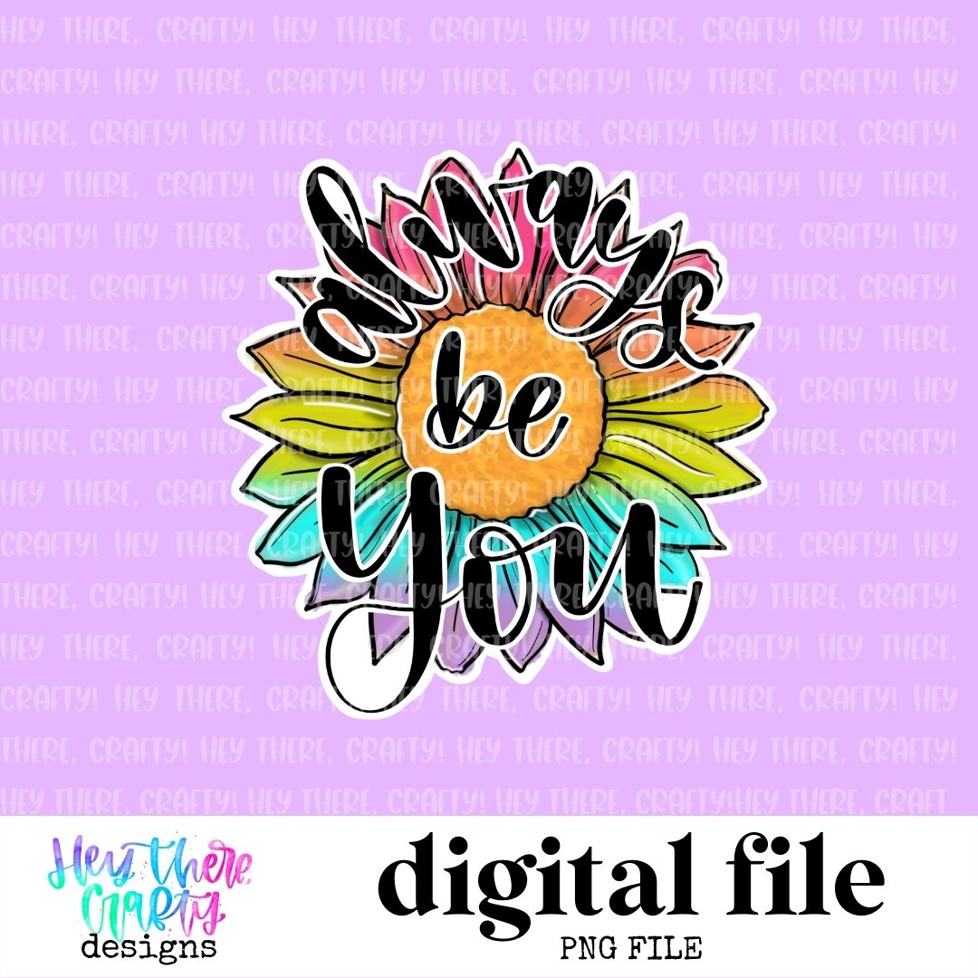Always be You | PNG File