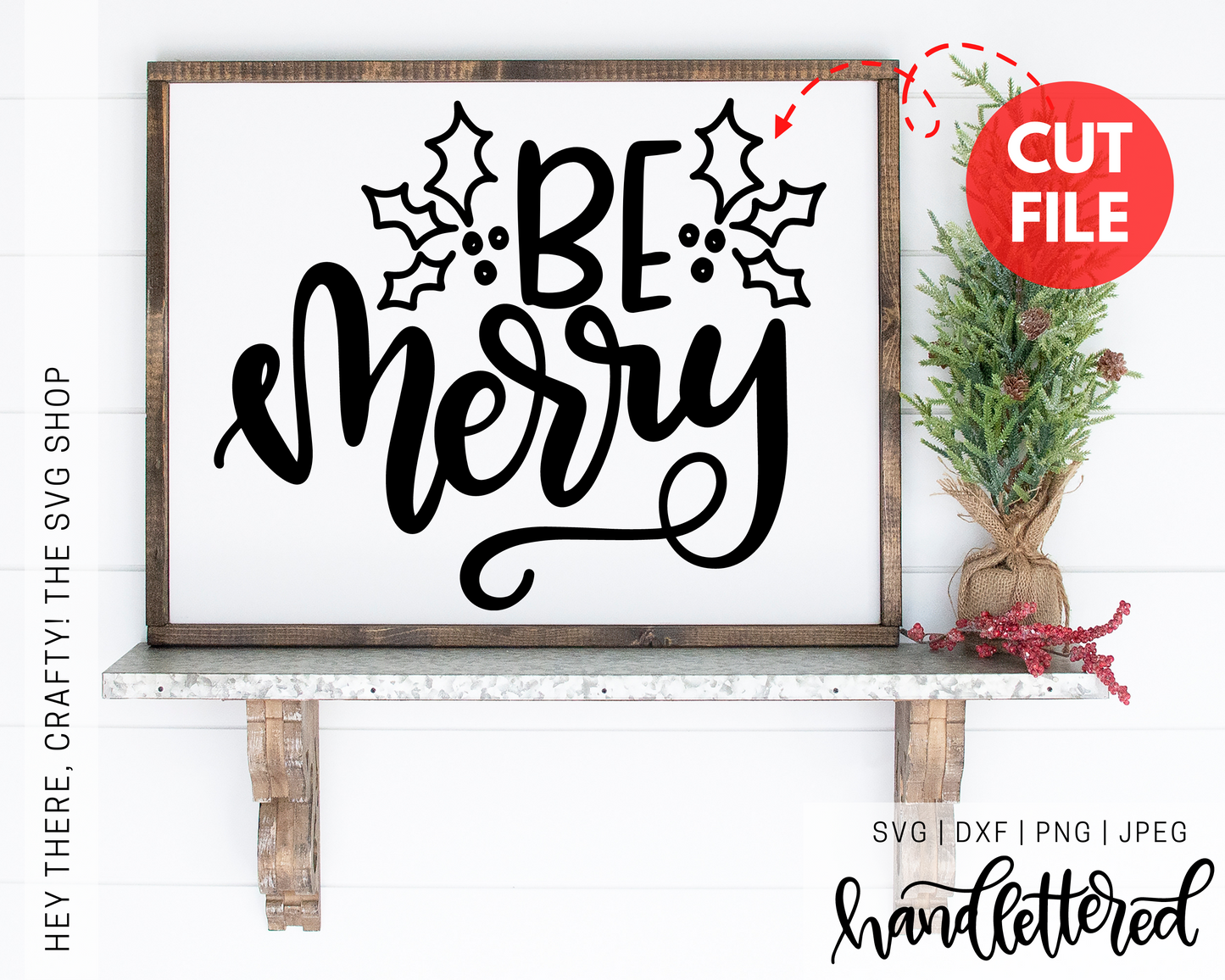 Be Merry | SVG, PNG, DXF, JPEG