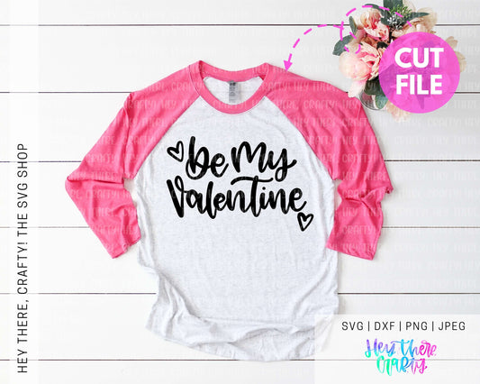 Be My Valentine | SVG, PNG, DXF, JPEG
