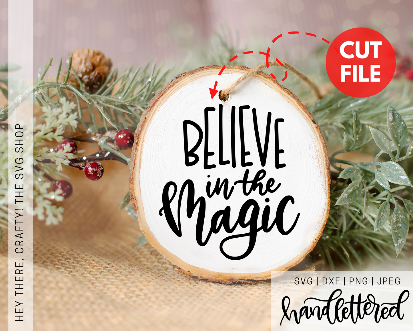 Believe in the Magic | SVG, PNG, DXF, JPEG