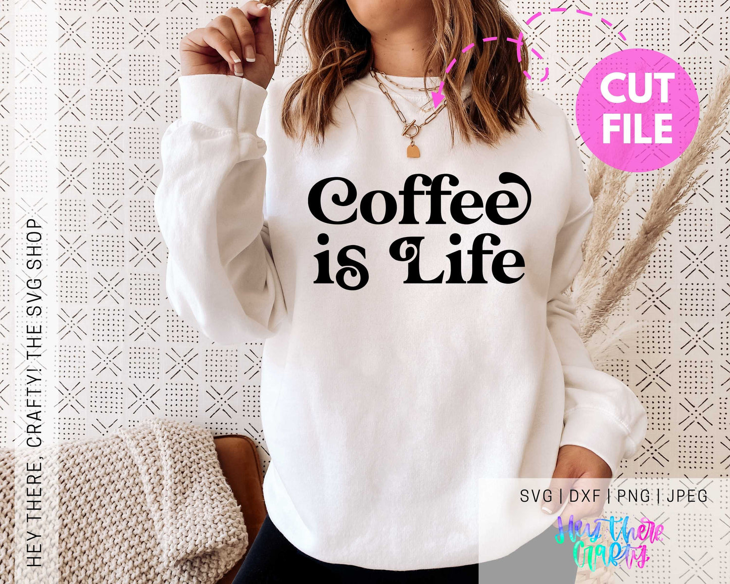 Coffee is Life | SVG, PNG, DXF, JPEG