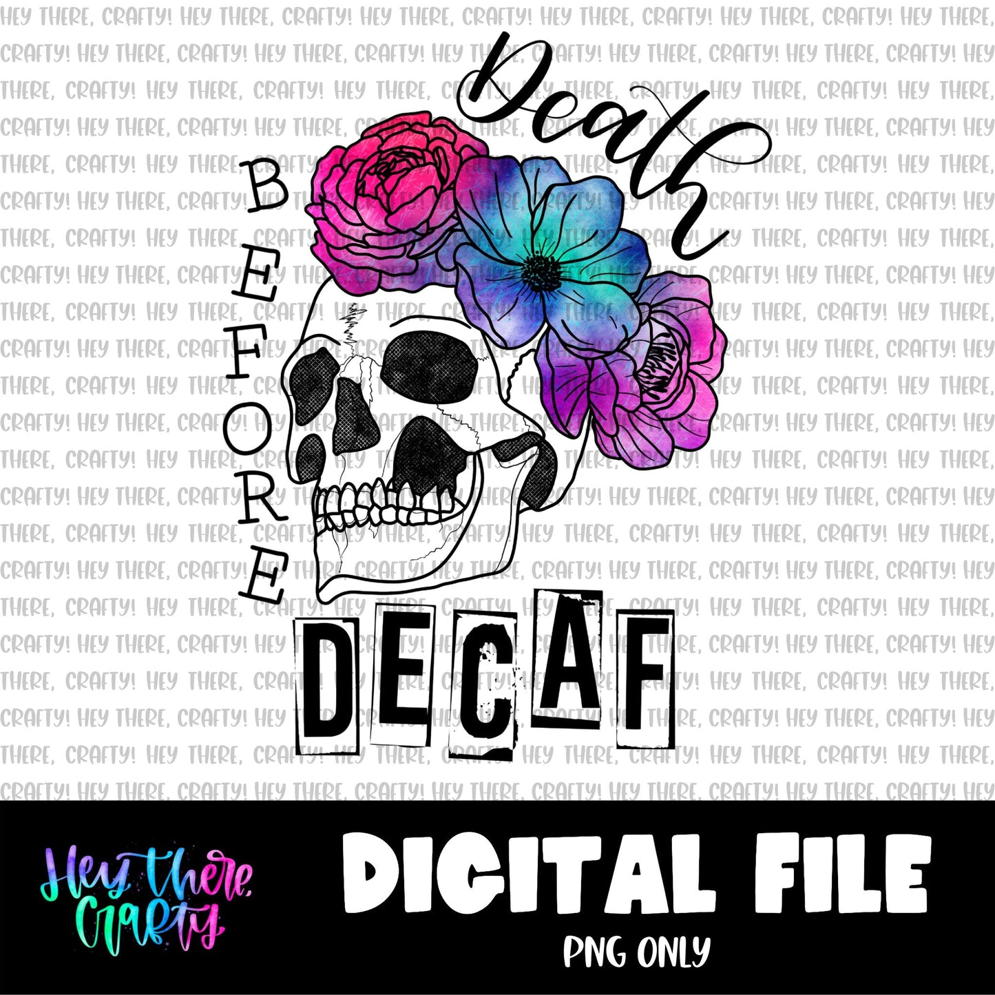 Death Before Decaf | PNG File