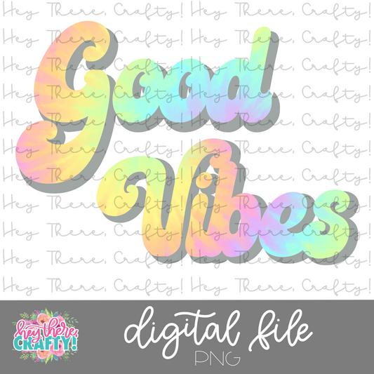 Good Vibes  | PNG File