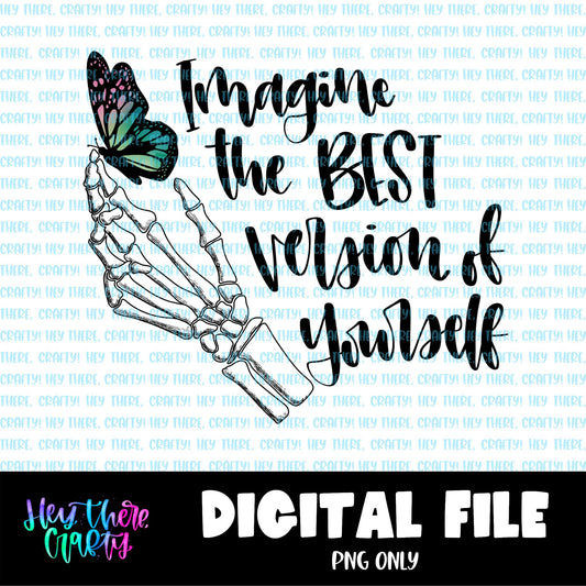Imagine the Best Version of Yourself | PNG File