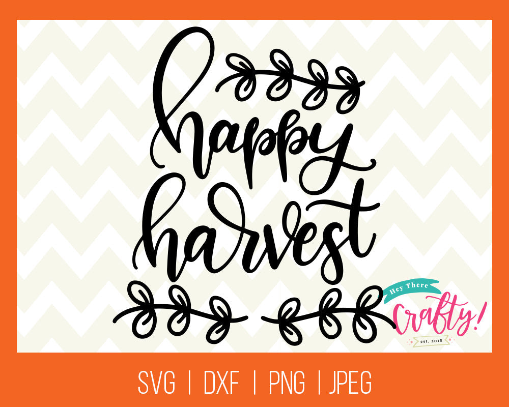 Happy Harvest | SVG, PNG, DXF, JPEG