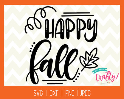 Happy Fall | SVG, PNG, DXF, JPEG