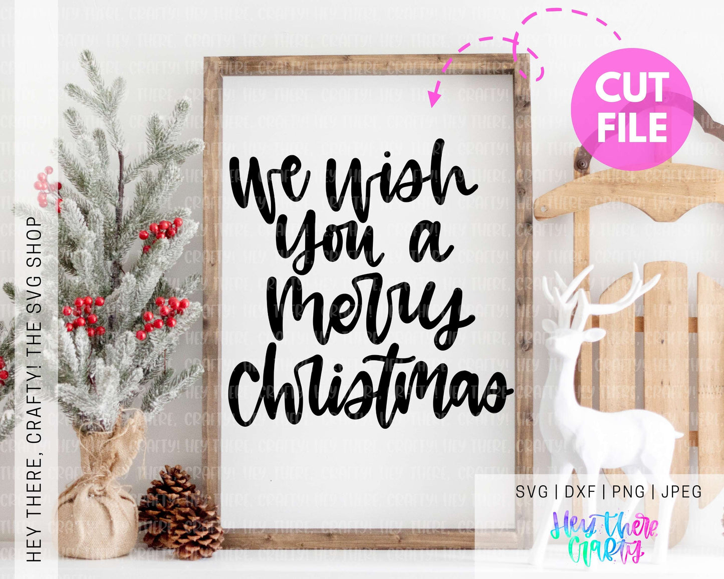 We Wish You a Merry Christmas | SVG, PNG, DXF, JPEG