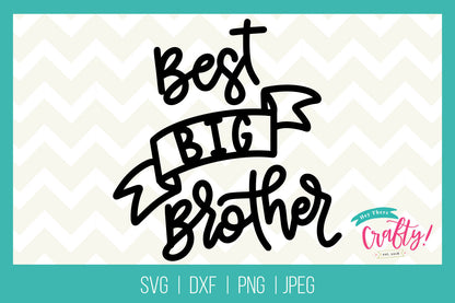 Best Big Brother | SVG, PNG, DXF, JPEG