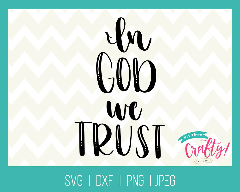 In God we Trust | SVG, PNG, DXF, JPEG