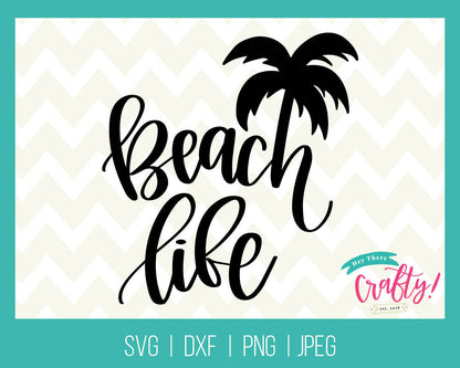 Beach Life | SVG, PNG, DXF, JPEG