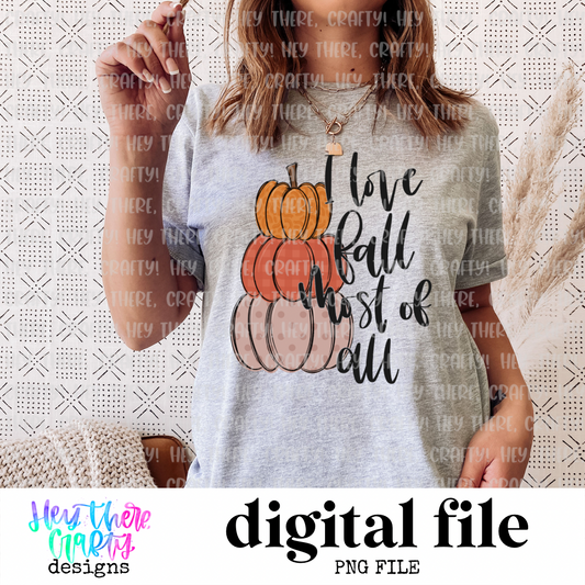 I Love Fall Most of All | PNG File